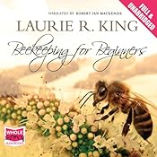 Beekeeping for Beginners | [Laurie R. King]