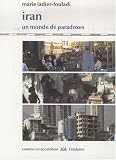 Iran : un monde de paradoxes