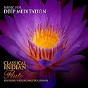 Classical Indian Flute - Featuring Virtuoso Master V.K. Raman