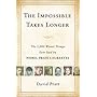 The Impossible Takes Longer: The 1,000 Wisest Things Ever Said by Nobel Prize Laureates