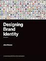 Designing Brand Identity: An Essential Guide for the Whole Branding Team