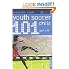 101 Youth Soccer Drills : Age 7 to 11