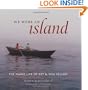 We Were an Island: The Maine Life of Art and Nan Kellam