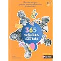 365 activit�s avec mon b�b�