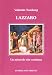 Lazzaro. Un miracolo che continua