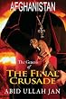 Afghanistan:: The Genesis of the Final Crusade