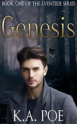 Genesis (Eventide, Book 1) An urban fantasy series of Werewolves & Magic