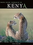 Kenya: Photo Safari Companion on (Safari Companions)