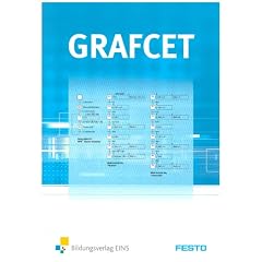 GRAFCET: Struktur, Darstellung und Anwendung Lehr-/Fachbuch