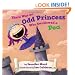 There Was an Odd Princess Who Swallowed a Pea