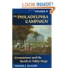 The Philadelphia Campaign: Volume Two: Germantown and the Roads to Valley Forge (Philadelphia Campaign)