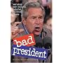 Bad President