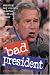 Bad President