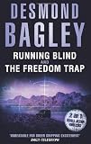 Running Blind/The Freedom Trap
