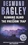 Running Blind / The Freedom Trap: AND The Freedom Trap
