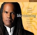 Life Visioning: A Four-Stage Evolutionary Journey to Live as Divine Love