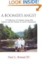 A Boomer's Angst: A Collection of Columns about Life, Liberty and the Pursuit of Lower Cholesterol