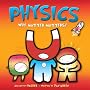 Physics: Why Matter Matters