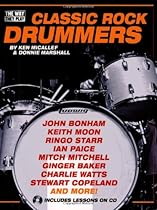 Classic Rock Drummers - The Way They Play Series Book/CD (Way They Play, The) Classic Rock Drummers - The Way They Play Series Book/CD (Way They Play, The)