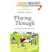Playing Through: A Guide to the Unwritten Rules of Golf