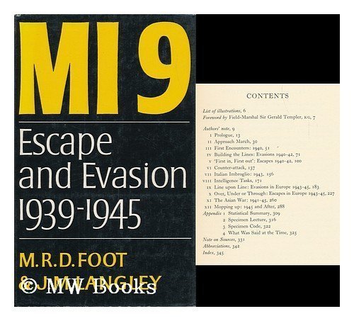 mi 9 the british secret service that fostered escape and evasion 1939 1945 and its american counterpart