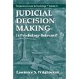 Judicial Decision Making: Is Psychology Relevant?