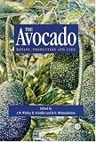 The Avocado: Botany, Production and Uses (Cabi Publishing)