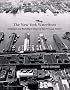 The New York Waterfront: Evolution and Building Culture of the Port and Harbor