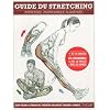 Guide du stretching : Approche anatomique illustr�e