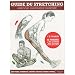 Guide du stretching : Approche anatomique illustr�e