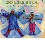 [ DO LIKE KYLA ] By Johnson, Angela ( Author) 1993 [ Paperback ]