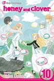 Honey and Clover, Vol. 10 (Honey & Clover)