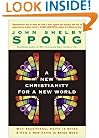 A New Christianity for a New World: Why Traditional Faith is Dying & How a New Faith is Being Born
