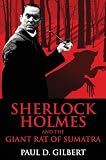 Sherlock Holmes and the Giant Rat of Sumatra