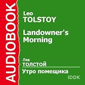 Landowner's Morning | [Leo Tolstoy]