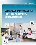 Windows Home Server: Protect and Simplify your Digital Life