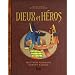 Dieux et h�ros : Encyclop�die mythologique