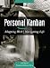 Personal Kanban: Mapping Work | Navigating Life