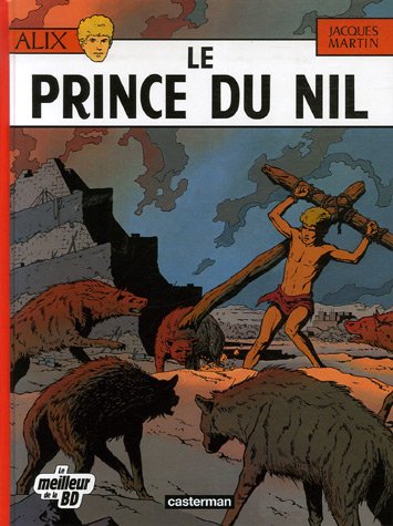 Alix, Tome 11 : Le prince du Nil francais Alix, Tome 11 : Le prince du Nil francais