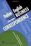 Italian/English Business Correspondence (Languages for Business)