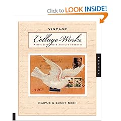 Vintage Collage-Works: Artful Ideas with Antique Ephemera