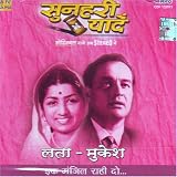 Sunahri yaaden-lata-mukesh-ek manzil raahi do