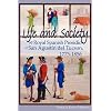Life and Society at the Royal Spanish Presidio of San Agust�n del Tucson, 1775-1856