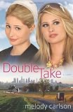 Double Take: A Novel