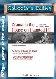 Drama in the House on Haunted Hill