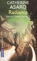 Saga de l'Empire Skolien, Tome 2 : Radiance