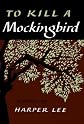 To Kill a Mockingbird (Deluxe Gift)[ TO KILL A MOCKINGBIRD (DELUXE GIFT) ] by Lee, Harper (Author) Oct-17-06[ Hardcover ]