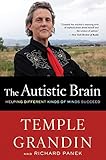 The Autistic Brain: Helping Different Kinds of Minds Succeed