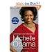 Michelle Obama: Ein amerikanischer Traum