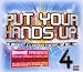 Hands Up-Put Your Hands Up 4: Biggest Club Anthems